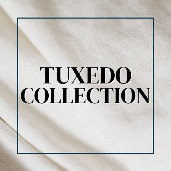Tuxedo Collection